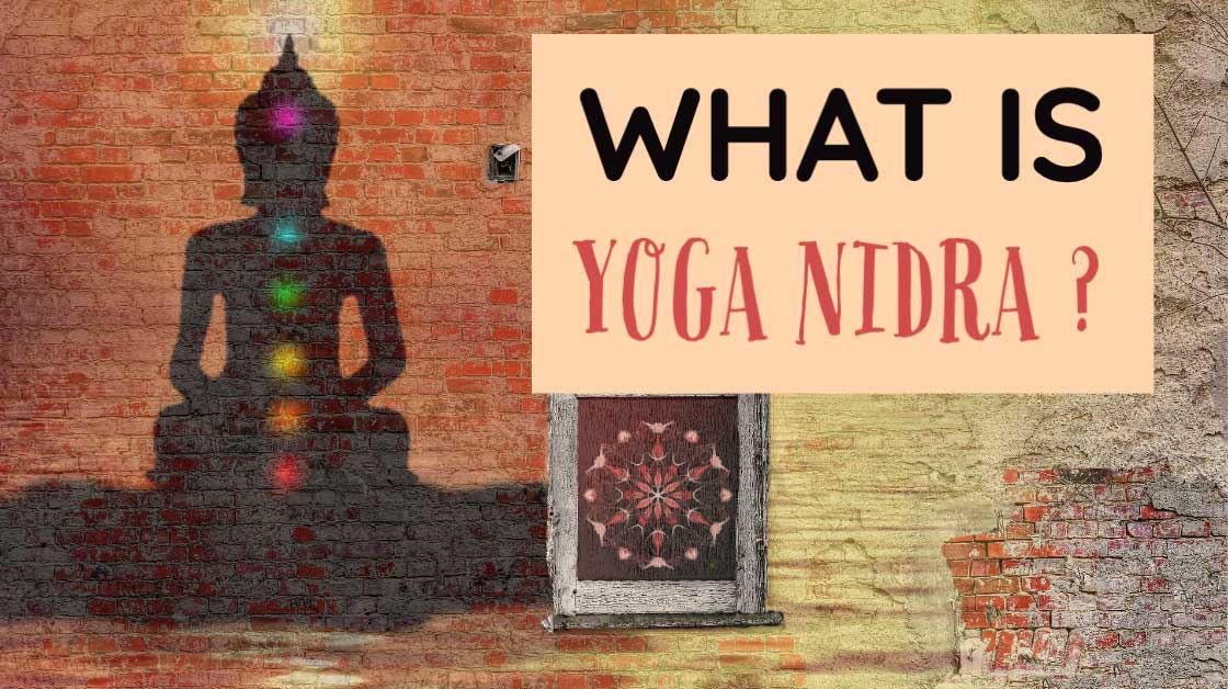 Yoga Nidra: Yogic Sleep